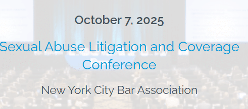 Sexual Abuse Litigation & Coverage Conference