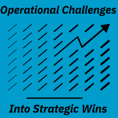 Operational Legal Challenges into Strategic Wins for your Law Firm